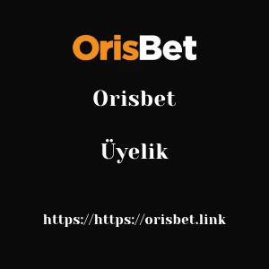 Orisbet Üyelik